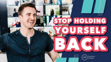 7 Mindsets to Overcome the Fear That Holds You Back (Matthew Hussey)