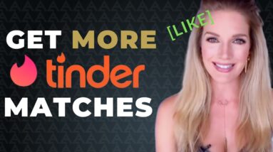 Get MORE TINDER Matches Using These Tips