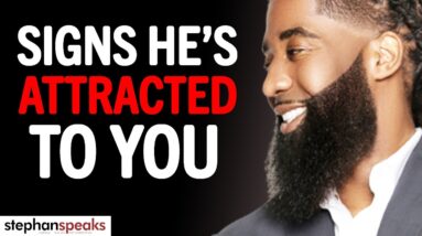 The 7 BIG SIGNS He's Emotionally ATTRACTED To You! | Stephan Speaks