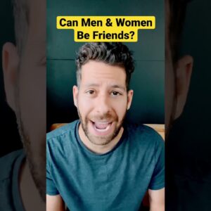 Can Men And Women Be Friends?#shorts