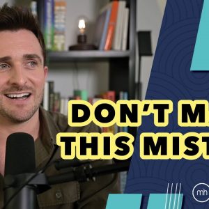 Is THIS Ruining Your Chances of Being in a Relationship? | Matthew Hussey