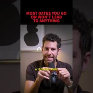 Most Dates Won’t Lead To Anything #datingcoach #datingadvice #firstdates