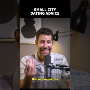 Small City Dating Advice #datingcoach #datingtips #attraction